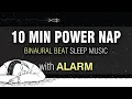 10 Min POWER NAP MUSIC with Alarm for Recharging Deep Power Nap \u0026 Focus | Mindfulness Meditation