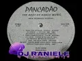 Download Lagu MIX LP PANCADÃO Vol 01 (THE BEST OF DANCE MUSIC) 1993 By RANIELE DJ