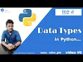 Data Types in Python Complete Python 3 Bootcamp in Hindi