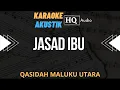 Download Lagu JASAD IBU - Qasidah Maluku Utara - (Karaoke  Akustik)