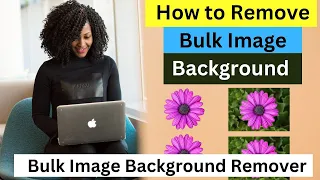 How to Remove Bulk Image Background Bulk Image Background Remover