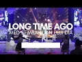 Lagu LONG TIME AGO IN BETHLEHEM MED SEMBAH DAN PUJI DIA / HAI MARI BERHIMPUN (CHRISTMAS CELEBRATION)