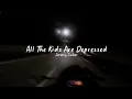 Download Lagu Jeremy Zucker - All The Kids Are Depressed (speed up + reverb)