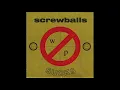 Download Lagu SCREWBALLS - White Power Sucks (full album)