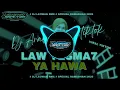 DJ ARABIC LAW TESMA7 YA HAWA BY LEOWAN RMX || ENAK BUAT HAJATAN.