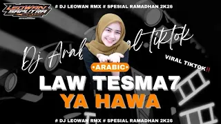 dj arabic law tesma7 ya hawa by leowan rmx enak buat hajatan 