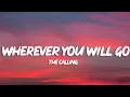 The Calling - Wherever You Will Go
