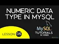 Numeric Data Types in MySQL - 05