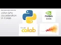 LSTM GPU acceleration in Colab - 10x faster convergence