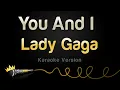 Download Lagu Lady Gaga  - You And I (Karaoke Version)