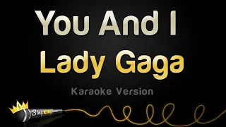 Lady Gaga You And I Karaoke Version 