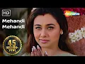 Download Lagu मेहँदी मेहँदी | Mehandi Mehandi | Chori Chori Chupke Chupke (2001) | Salman Khan | Rani Mukherjee