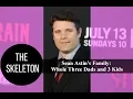 Sean Astin Family Whole Three Dads and 3 Kids