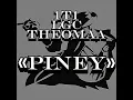 Piney (feat. Theomaa & Lejuh)