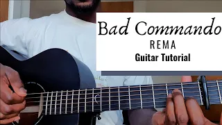 how to play bad commando by rema guitar tutorial