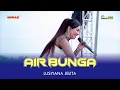 Download Lagu AIR BUNGA - LUSYANA JELITA | ADELLA LIVE PEMUDA BRATI BERSATU