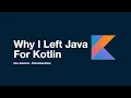 Why I Left Java for Kotlin