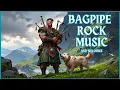 Download Lagu Celtic Metal For Motivation 💪🏻 Bagpipes Rock Music and Melodies of the Highlands