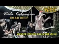 Download Lagu Wedi Kelangan - Umar Deep | WEC Live