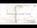 Christmas Home Tour