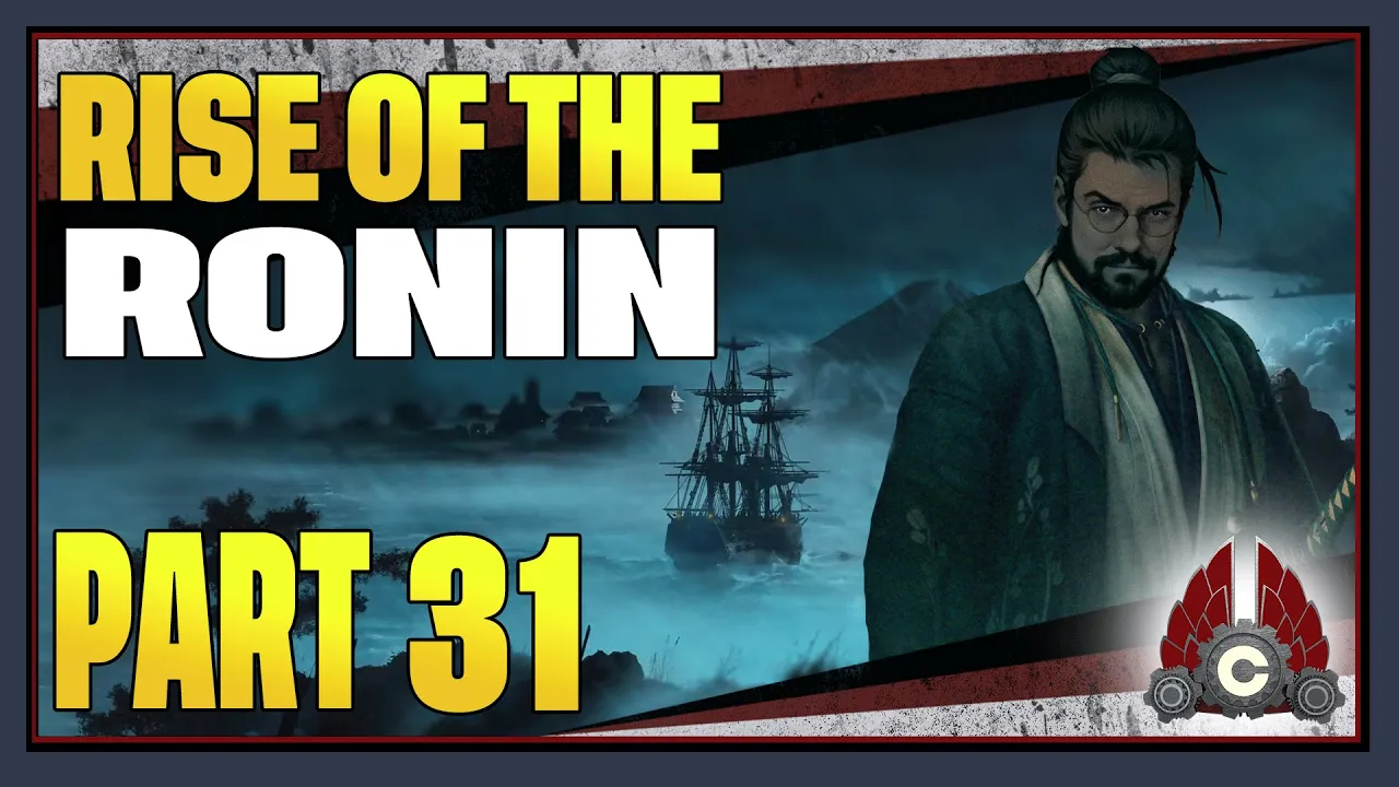 CohhCarnage Plays Rise Of The Ronin - Part 31