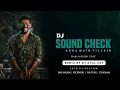 Lagu Anna Main Villain dialogue || Dj Sound Check || High Gain || Hard Bass Vibration Mixx || Dj Atul 007