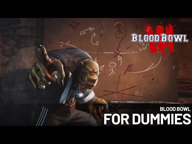 Blood Bowl 3 | Blood Bowl for Dummies