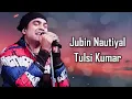 Main Jis Din Bhulaa Du (LYRICS) - Jubin Nautiyal, Tulsi Kumar