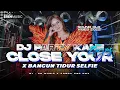 DJ CLOSE YOUR EYES X BANGUN TIDUR OLD STYLE PARTY KARNAVAL TERBARU ANGGA C20 RMX