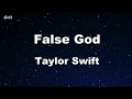Download Lagu False God - Taylor Swift Karaoke 【No Guide Melody】 Instrumental