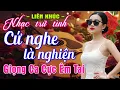 Download Lagu Nhạc Trữ Tình Bolero Mới HAY NHẤT HIỆN NAY ➤Giọng Ca Độc Lạ 2025, Nhạc Vàng Xưa Chọn Lọc CỰC ÊM TAI