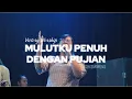 Download Lagu [Live Session] Mulutku Penuh Dengan Pujian by Victory Worship