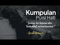 Download Lagu Kumpulan Puisi Hati Paling Galau | Puisi Relaksasi dan Pengantar Tidur | Rindu Kekasih