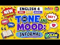 ENGLISH 4 TERM 1 WEEK 5 SESSION 1 TONE AND MOOD ILAW FRAMEWORK