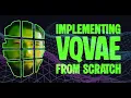 Implement a VQ-VAE from scratch with me