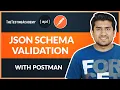JSON Schema Validation How to Validate JSON Schema with Postman