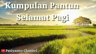 Pantun Ucapan Selamat Pagi