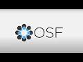 Introduction to OSF