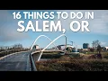 16 Things to do in Salem Oregon