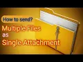 How to send multiple files as a single attachment in emails How to use zip folders for send mails