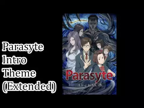 Download MP3 Parasyte Intro Theme Extended