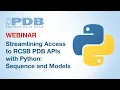Streamlining Access to RCSB PDB APIs with Python