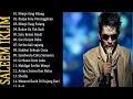 Download Lagu 🔴FULL ALBUM SALEEM IKLIM FULL POWER 🔥🔥