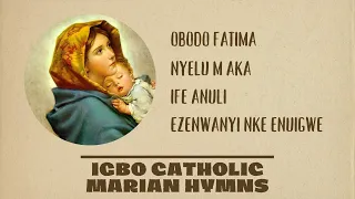 catholic marian hymns in igbo
