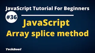Array splice in JavaScript JavaScript Array methods tutorial Hindi