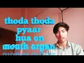 Lagu thoda thoda pyaar hua tumse on mouth organ full tutorial || notations