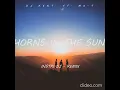 Download Lagu Dj kent - Horns in The Sun (Instri DJ - remix) ft. Mo-T