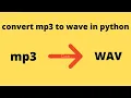 convert mp3 to wave in python