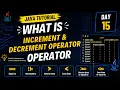 What is Increment Decrement Operator in Java Tamil Day 15 Code99 IT Academy