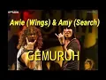 Awie (Wings) \u0026 Amy (Search) -   GEMURUH [LIRIK]